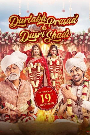 Durlabh Prasad Ki Dusri Shadi 2025 Hindi Dual Audio